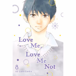ISBN Love Me, Love Me Not, Vol. 8, English, 184 pages