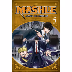 ISBN Mashle: Magic and Muscles, Vol. 5, English, 200 pages