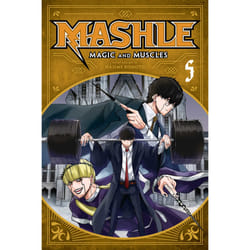 ISBN Mashle: Magic and Muscles, Vol. 5