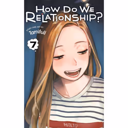 ISBN How Do We Relationship?, Vol. 7, Comics & graphic novels, English, Paperback, 200 pages