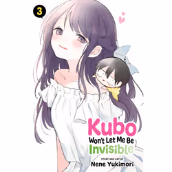 ISBN Kubo Won't Let Me Be Invisible, Vol. 3, English, 168 pages