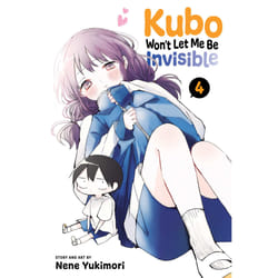 ISBN Kubo Won't Let Me Be Invisible, Vol. 4