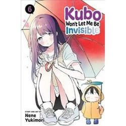 ISBN Kubo Won't Let Me Be Invisible : Volume 6 book Comics & graphic novels English Paperback 168 pages
