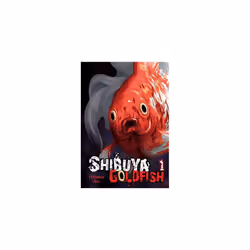 Shibuya Goldfish, Vol. 1