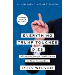 ISBN Everything Trump Touches Dies book Politics English Paperback 368 pages