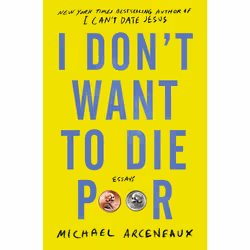 ISBN I Don't Want to Die Poor, Humor, English, Paperback, 256 pages