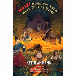 ISBN MOAR! Monsters Know What They're Doing, English, Hardcover, 624 pages