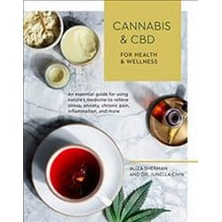 ISBN Cannabis and CBD for Health and Wellness : An Essential Guide for Using Nature's Medicine to Relieve book Health, mind & body English 160 pages