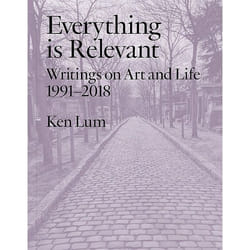 UBC Press Everything is Relevant book Paperback 320 pages