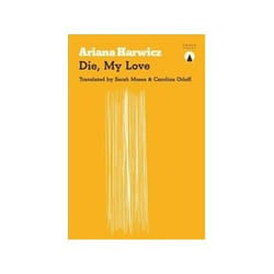 ISBN Die, My Love book General novel English 128 pages