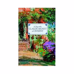 ISBN Day with Claude Monet in Giverny, Art & design, English, Hardcover, 224 pages