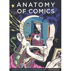 ISBN Anatomy of Comics : Famous Originals of Narrative Art book Art & design English 256 pages