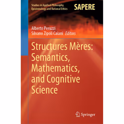 ISBN Structures Mères: Semantics, Mathematics, and Cognitive Science, English, Hardcover, 185 pages