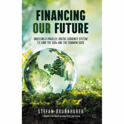 ISBN Financing Our Future, English, Hardcover, 221 pages