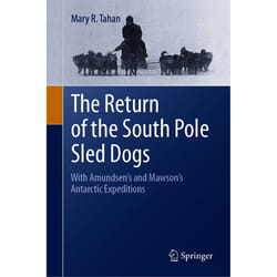 ISBN The Return of the South Pole Sled Dogs book English Hardcover 467 pages