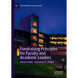 ISBN Fundraising Principles for Faculty and Academic Leaders, English, Hardcover, 250 pages