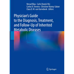 ISBN Physician's Guide to the Diagnosis, Treatment, and Follow-Up of Inherited Metabolic Diseases, English, Hardcover, 1534 p ...