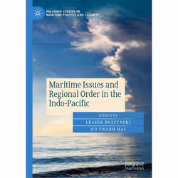 ISBN Maritime Issues and Regional Order in the Indo-Pacific, English, Hardcover, 291 pages
