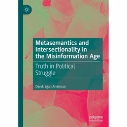 ISBN Metasemantics and Intersectionality in the Misinformation Age, English, Hardcover, 336 pages