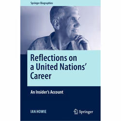 ISBN Reflections on a United Nations' Career, English, Hardcover, 247 pages