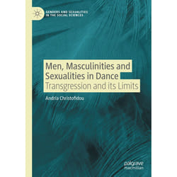 ISBN Men, Masculinities and Sexualities in Dance book English Hardcover 186 pages