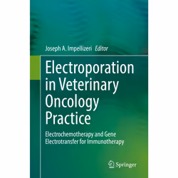 ISBN Electroporation in Veterinary Oncology Practice, English, Hardcover, 352 pages