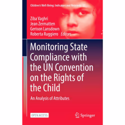 ISBN Monitoring State Compliance with the UN Convention on the Rights of the Child, English, Hardcover, 435 pages