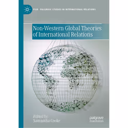ISBN Non-Western Global Theories of International Relations, English, Hardcover, 285 pages