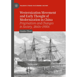 ISBN Westernization Movement and Early Thought of Modernization in China book English Hardcover 386 pages