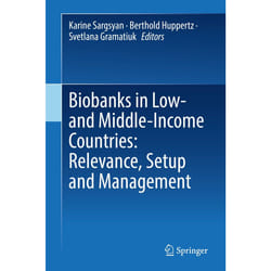ISBN Biobanks in Low- and Middle-Income Countries: Relevance, Setup and Management book English Hardcover 235 pages