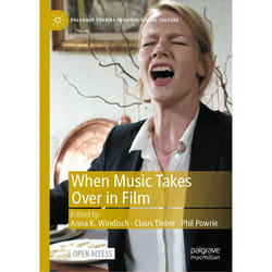ISBN When Music Takes Over in Film book English Hardcover 255 pages