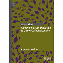ISBN Achieving a Just Transition to a Low-Carbon Economy, English, Hardcover, 162 pages