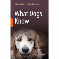 ISBN What Dogs Know, English, Hardcover, 170 pages
