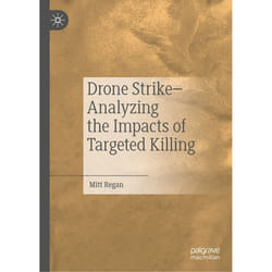 ISBN Drone Strike–Analyzing the Impacts of Targeted Killing book English Hardcover 414 pages