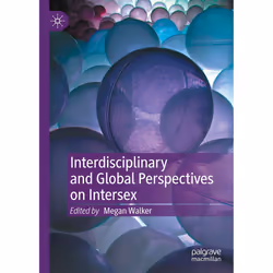 ISBN Interdisciplinary and Global Perspectives on Intersex, English, Hardcover, 284 pages