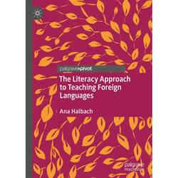 ISBN The Literacy Approach to Teaching Foreign Languages book English Hardcover 108 pages