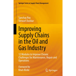 ISBN Improving Supply Chains in the Oil and Gas Industry book English Hardcover 96 pages