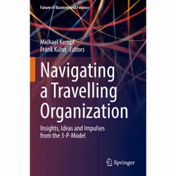 ISBN Navigating a Travelling Organization, English, Hardcover, 259 pages