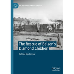 ISBN The Rescue of Belsen’s Diamond Children book English Hardcover 220 pages