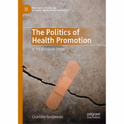 ISBN The Politics of Health Promotion, English, Hardcover, 226 pages