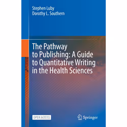 ISBN The Pathway to Publishing: A Guide to Quantitative Writing in the Health Sciences, English, Hardcover, 186 pages