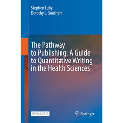 ISBN The Pathway to Publishing: A Guide to Quantitative Writing in the Health Sciences book English Hardcover 186 pages