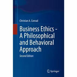 ISBN Business Ethics - A Philosophical and Behavioral Approach, English, Hardcover, 462 pages
