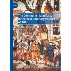 ISBN The Communist Manifesto in the Revolutionary Politics of 1848, English, Hardcover, 278 pages