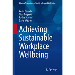 ISBN Achieving Sustainable Workplace Wellbeing book English Hardcover 164 pages