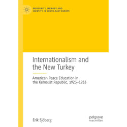ISBN Internationalism and the New Turkey book English Hardcover 264 pages