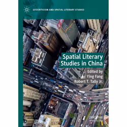ISBN Spatial Literary Studies in China, English, Hardcover, 346 pages