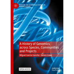 ISBN A History of Genomics across Species, Communities and Projects book English Hardcover 380 pages