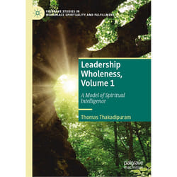 ISBN Leadership Wholeness, Volume 1 book English Hardcover 254 pages