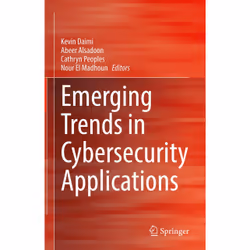 ISBN Emerging Trends in Cybersecurity Applications, English, Hardcover, 465 pages